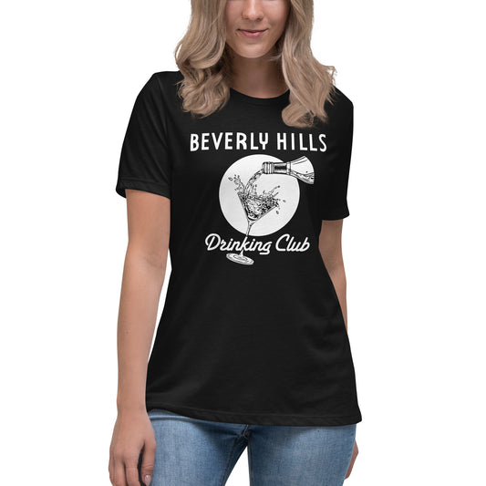 Beverly Hills Drinking Club Women's Relaxed T-Shirt